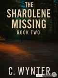 The Sharolene  Missing Book 2